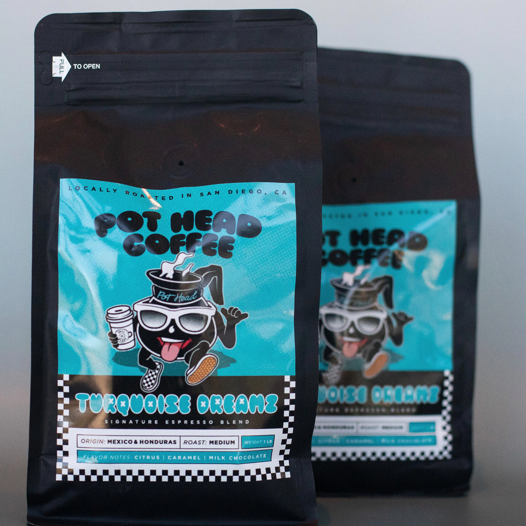 pothead san diego Turquoise Dreamz- Signature Espresso Blend